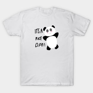 It's a nice day T-Shirt